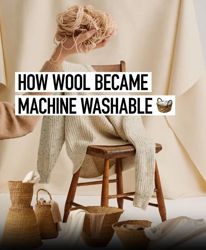 How wool became machine washable?